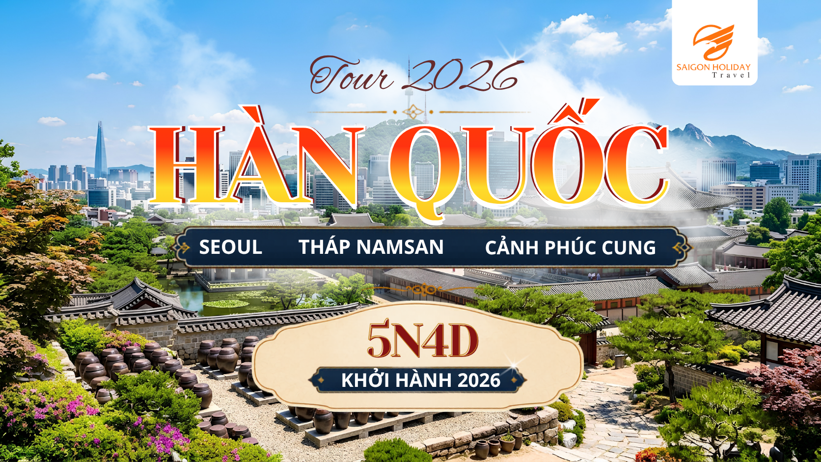 Tour Hàn Quốc 5N4Đ khám phá xứ sở Kim Chi với những cung điện cổ kính, cảnh quan nổi tiếng và văn hóa đặc sắc.