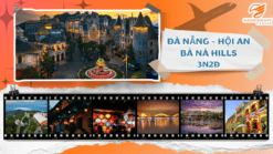 ĐÀ NẴNG - HỘI AN - BÀ NÀ HILL