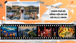 KHÁM PHÁ MIỀN TRUNG - ĐÀ NẴNG - HỘI AN - BÀ NÀ HILLS - 4N3Đ