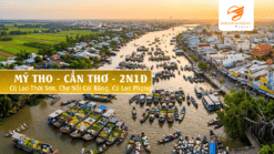Khám phá miền Tây sông nước với tour Mỹ Tho - Cần Thơ 2N1D. Trải nghiệm chợ nổi, cù lao và tham quan vườn cây ăn trái và check-in các điểm đến hot nhất Cần Thơ.