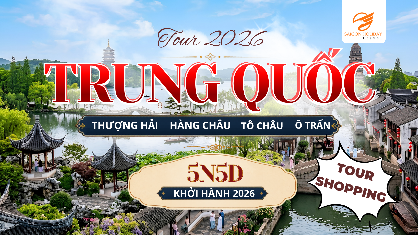 THƯỢNG HẢI HÀNG CHÂU TÔ CHÂU Ô TRẤN: Hành trình khám phá vẻ đẹp Giang Nam từ hiện đại đến cổ kính.