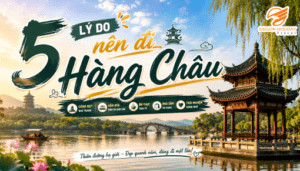 Khám phá ngay 5 lý do nên đi Hàng Châu để tận hưởng cảnh sắc thiên nhiên thơ mộng, ẩm thực độc đáo và chi phí du lịch tự túc cực hợp lý.