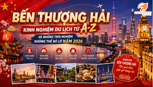 Bến Thượng Hải: Kinh nghiệm du lịch từ A-Z và những trải nghiệm không thể bỏ lỡ năm 2026