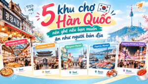 5 khu chợ Hàn Quốc nên ghé nếu bạn muốn ăn như người bản địa